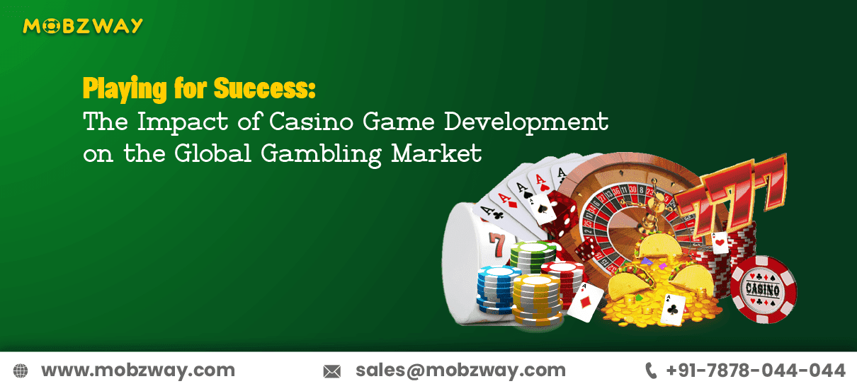 Playing for Success: The Impact of Casino Game Development on the Global Gambling Market