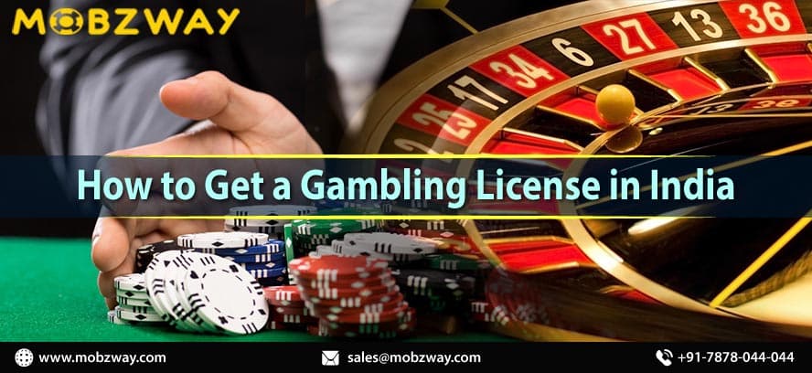 How to Get a Gambling License in India?