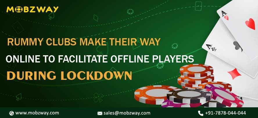 Rummy Clubs Make Their Way Online To Facilitate Offline Players During Lockdown